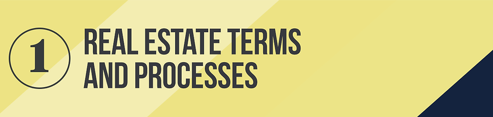 1. Real estate terms and processes