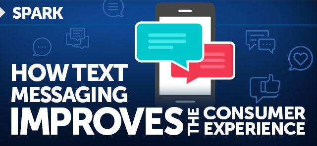 How Text Messaging Improves the Customer Experience
