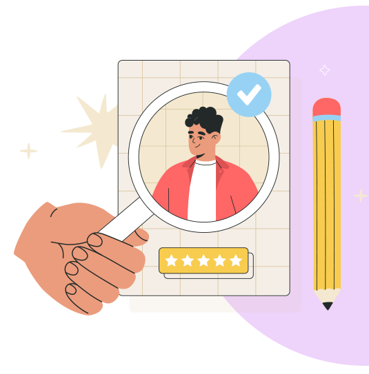 A cartoon hand holds a magnifying glass showing a person with a checkmark by it and five stars below. A pencil is beside it.
