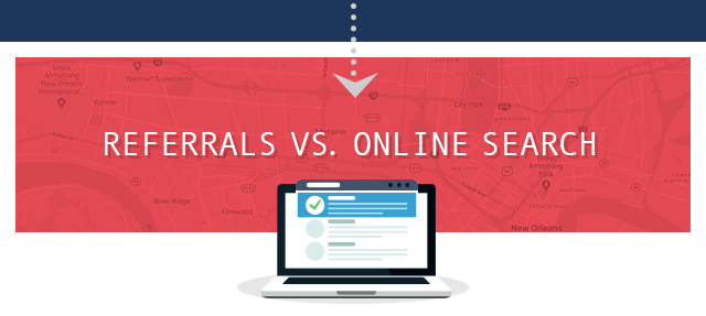 Referrals vs. Online Search