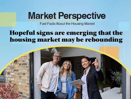Hopeful signs are emerging that the housing market may be rebounding