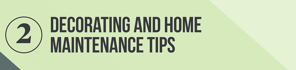 2. Decorating and home maintenance tips