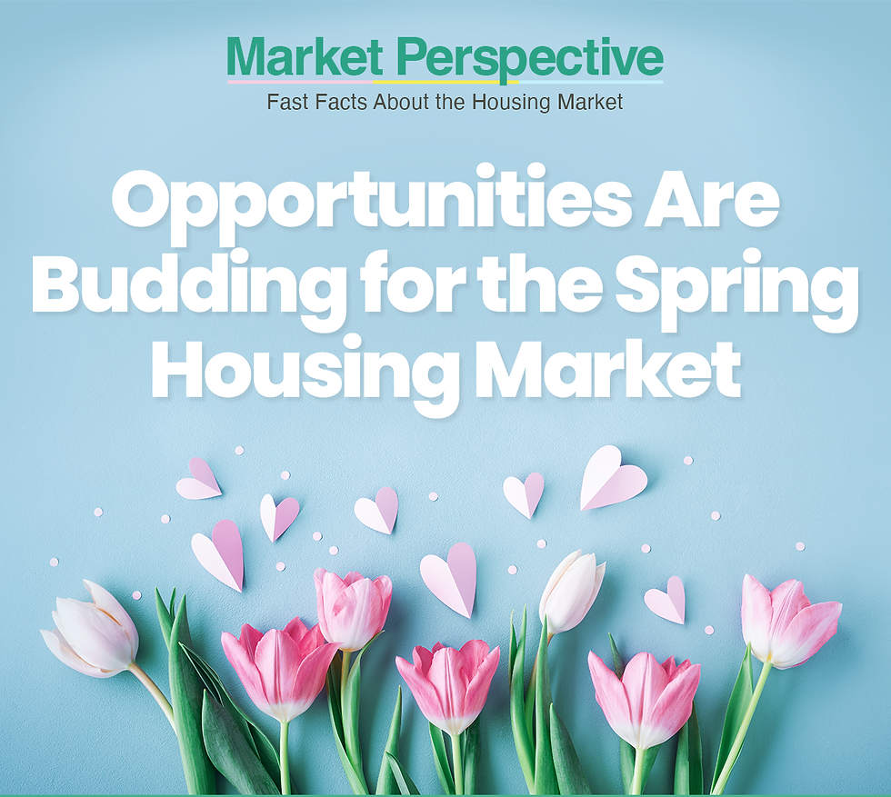 Market Perspective: Fast Facts About the Housing Market. Opportunities are Budding for the Spring Housing Market. Tulips, hearts, and dots for decoration.
