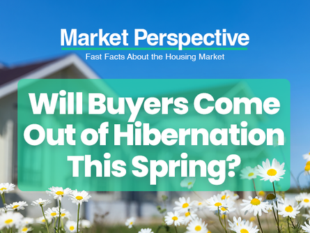 Will Buyers Come Out of Hibernation This Spring?